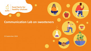 EUFIC’s lab on sweeteners offers insight into consumer perceptions and roadmaps for better health communication